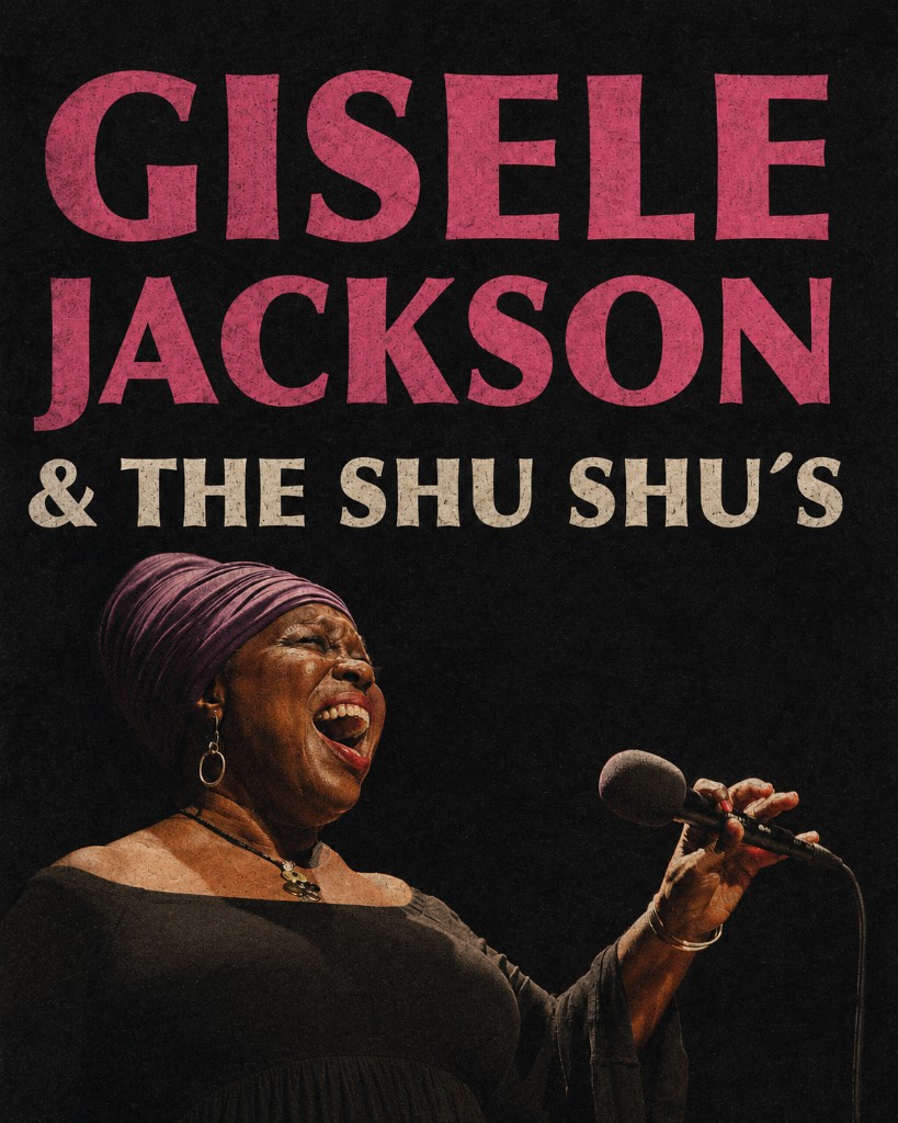 Gisele Jackson & The Shu Shu's — promotional poster