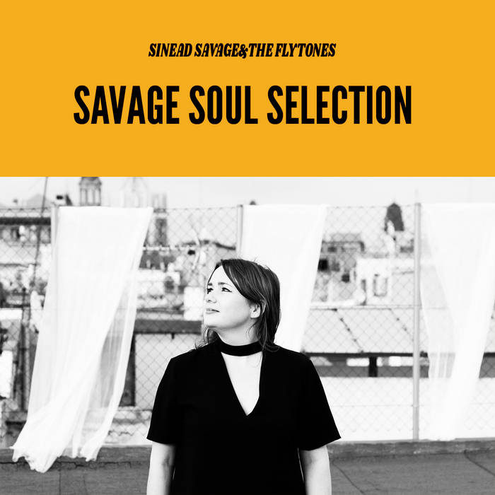 Savage Soul Selection album cover — Sinead Savage & The Flytones